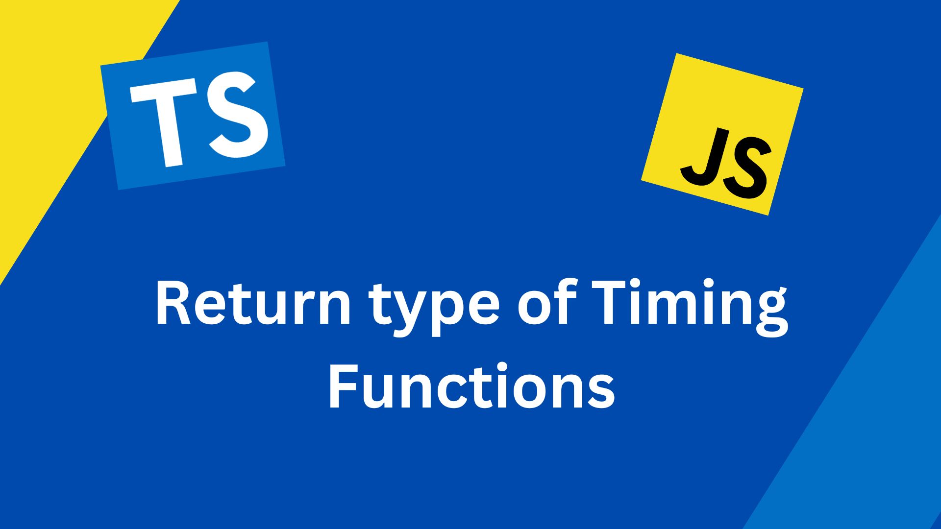 Return type of setTimeout and setInterval in JavaScript